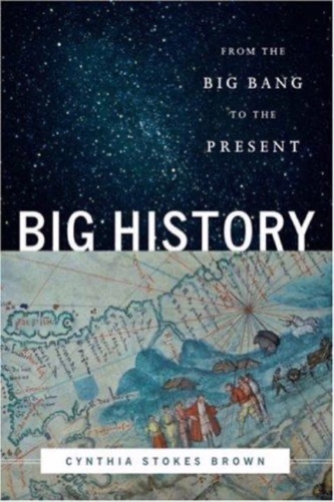 Cover of Big History: From the Big Bang to the Present