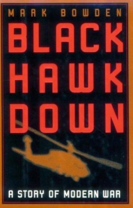 Cover of Black Hawk Down: A Story of Modern War