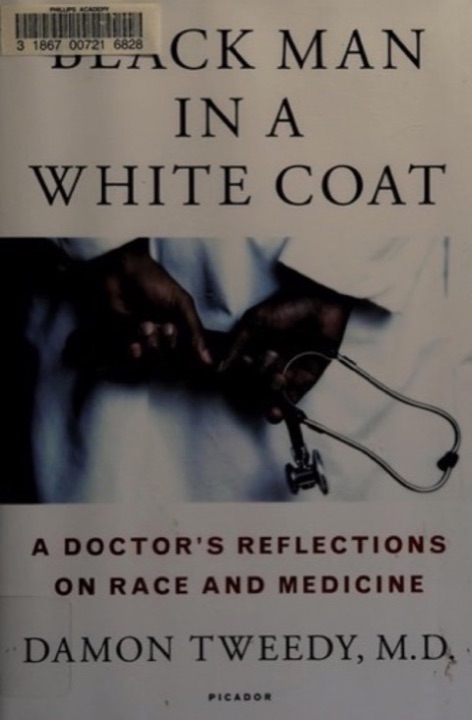 Cover of Black Man in a White Coat: A Doctor's Reflections on Race and Medicine