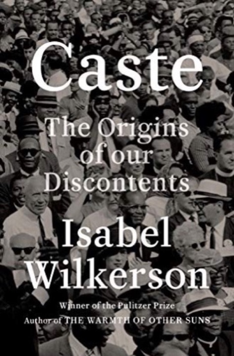 Cover of Caste: The Origins of Our Discontents
