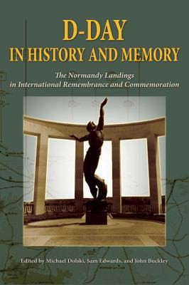 Cover of D-Day in History and Memory: The Impact of the Allied Invasion of Western Europe