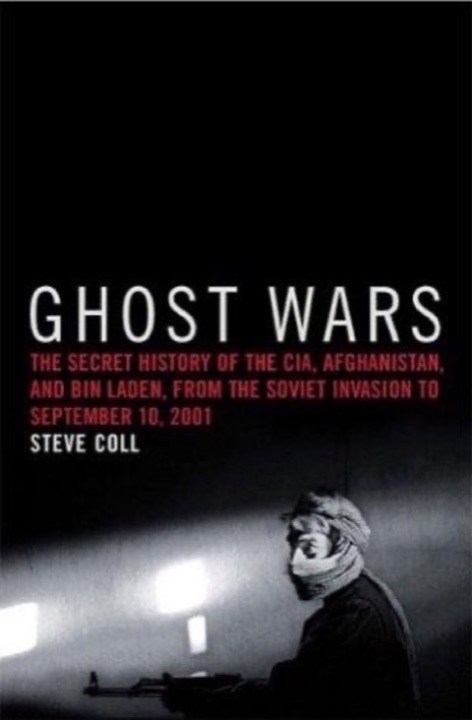 Cover of Ghost Wars: The Secret History of the CIA, Afghanistan, and Bin Laden, from the Soviet Invasion to September 10, 2001