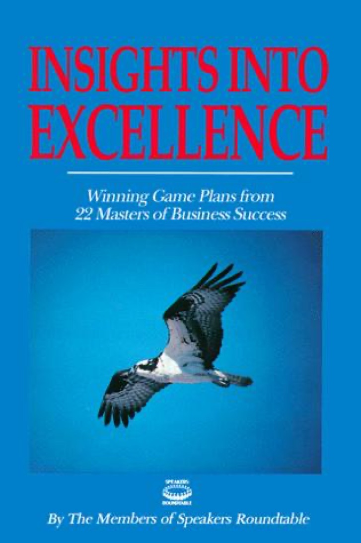 Cover of Insights into Excellence: Winning Game Plans from 22 Masters of Business Success