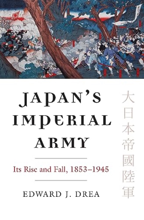 Cover of Japan's Imperial Army: Its Rise and Fall, 1853-1945