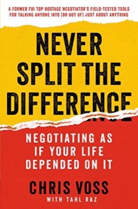 Cover of Never Split the Difference: Negotiating as if Your Life Depended on It