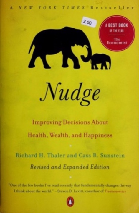Cover of Nudge: Improving Decisions About Health, Wealth, and Happiness