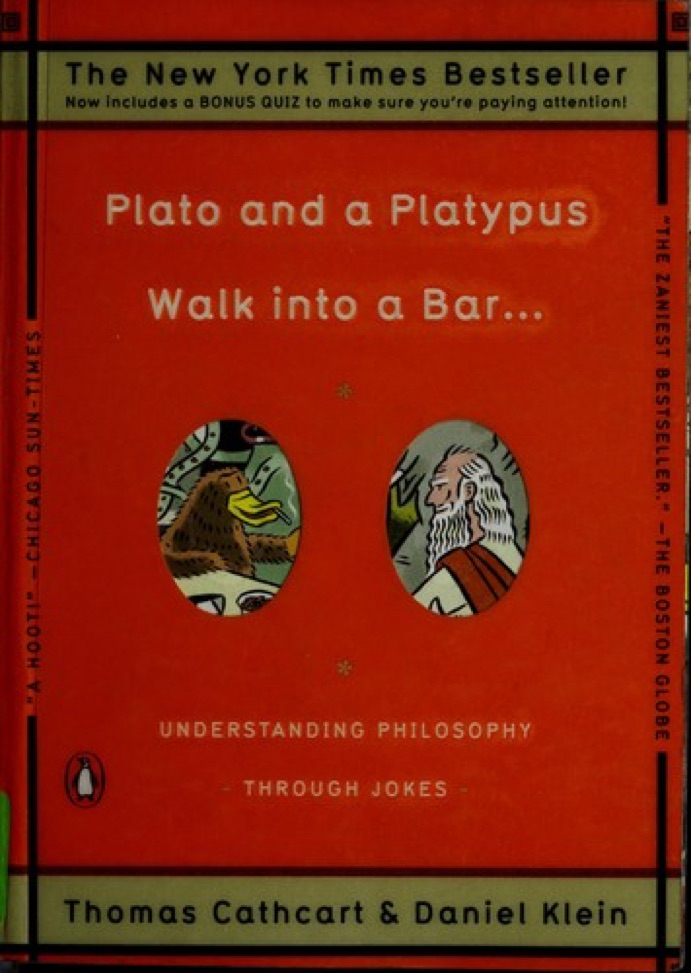 Cover of Plato and a Platypus Walk into a Bar…: Understanding Philosophy Through Jokes