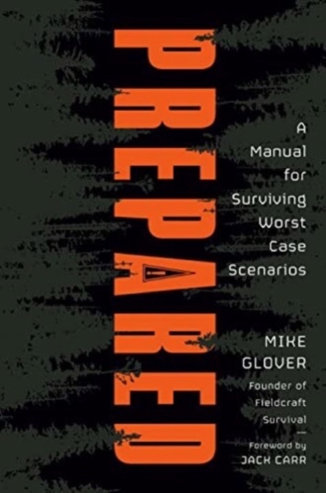 Cover of Prepared: A Manual for Surviving Worst-Case Scenarios