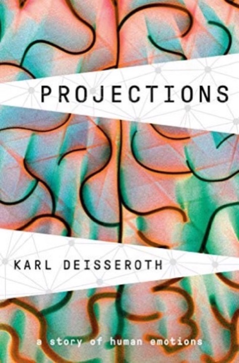Cover of Projections: A Story of Human Emotions