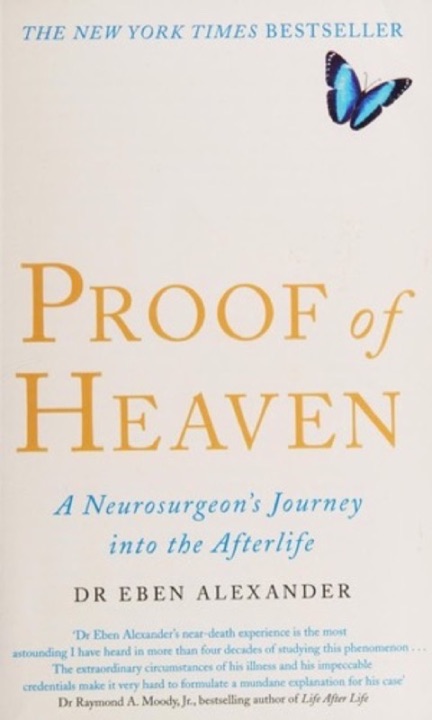 Cover of Proof of Heaven: A Neurosurgeon's Journey into the Afterlife