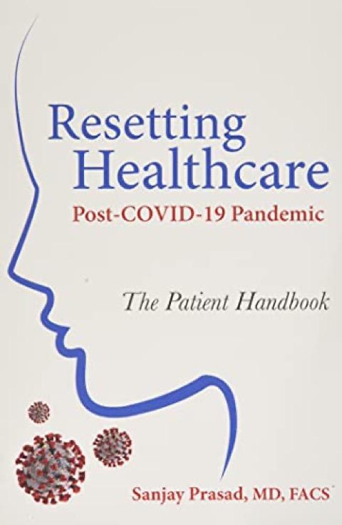 Cover of Resetting Healthcare Post-COVID-19 Pandemic: The Patient Handbook
