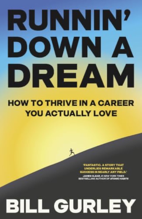 Cover of Runnin' Down a Dream: How to Thrive in a Career You Actually Love