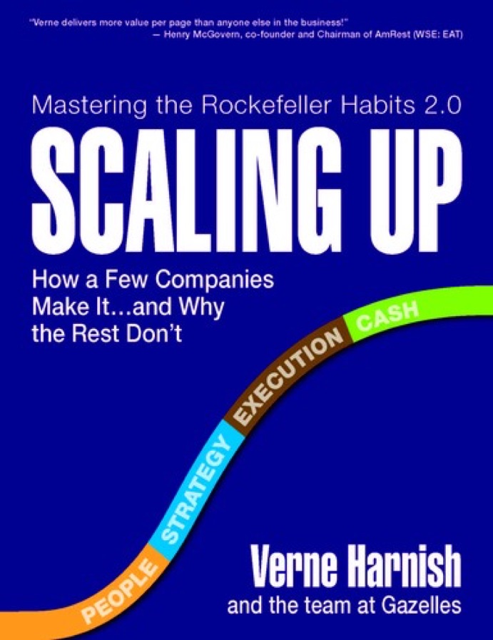 Cover of Scaling Up: How a Few Companies Make It... and Why the Rest Don't (Rockefeller Habits 2.0)