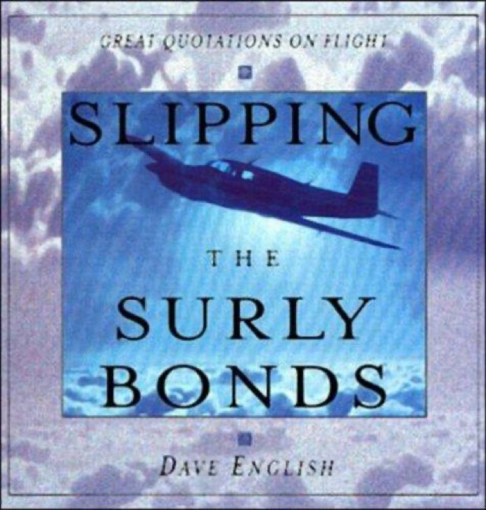 Cover of Slipping the Surly Bonds: Great Quotations on Flight