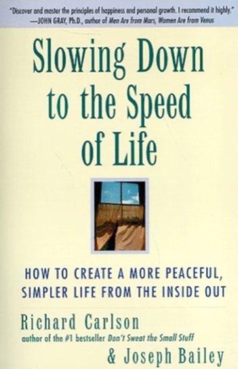 Cover of Slowing Down to the Speed of Life