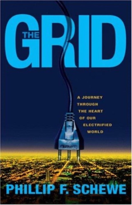 Cover of The Grid: A Journey Through the Heart of our Electrified World