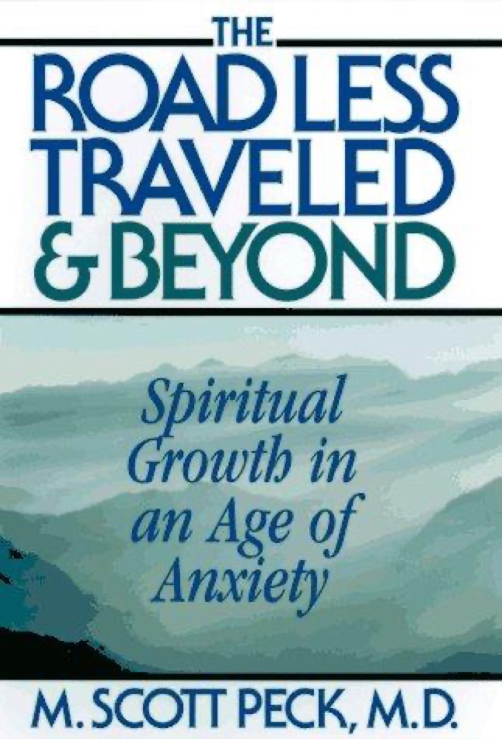Cover of The Road Less Traveled and Beyond: Spiritual Growth in an Age of Anxiety