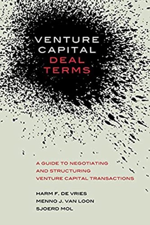 Cover of Venture Capital Deal Terms: A Guide to Negotiating and Structuring Venture Capital Transactions